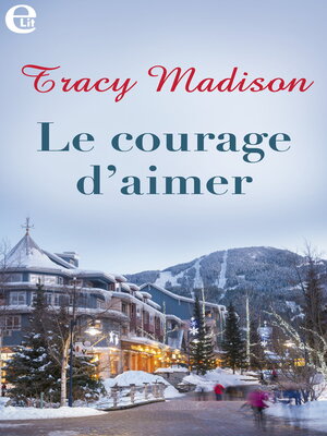 cover image of Le courage d'aimer